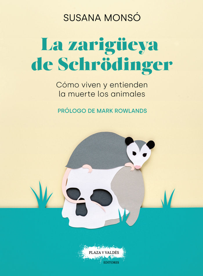 LA ZARIGUEYA DE SCHRODINGER, de MONSO GIL, SUSANA | portada del libro