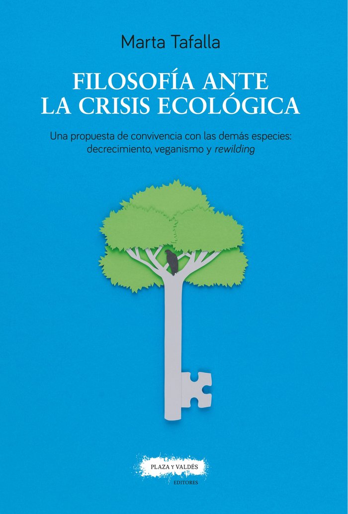 FILOSOFIA ANTE LA CRISIS ECOLOGICA, de TAFALLA GONZALEZ, MARTA | portada del libro