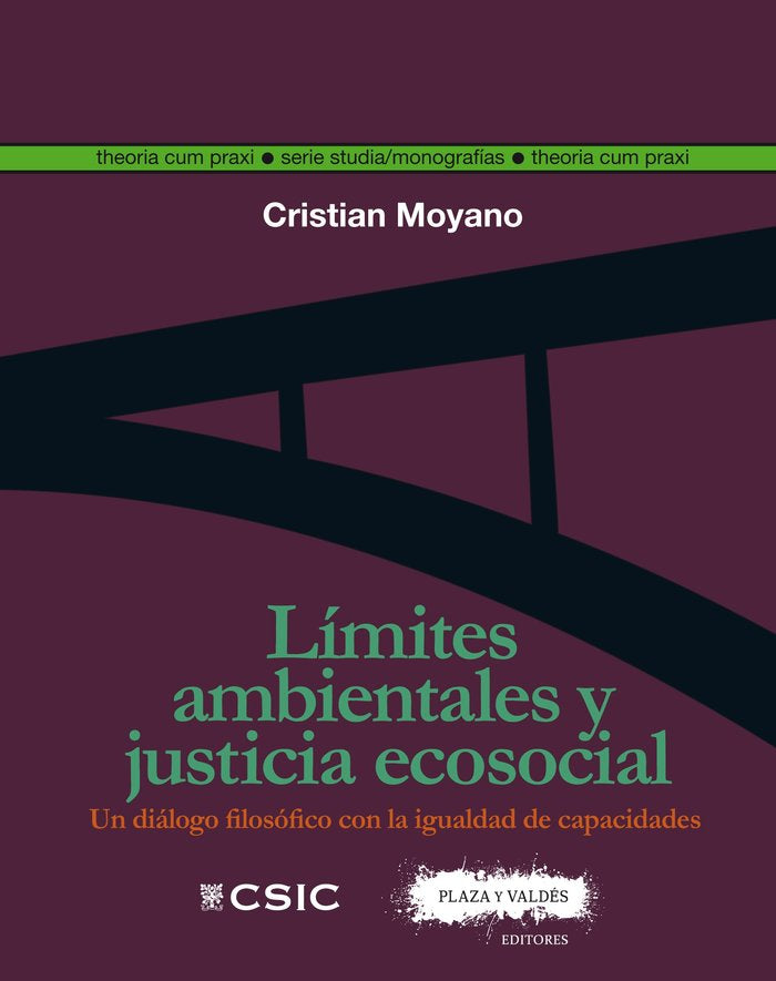 LIMITES AMBIENTALES Y JUSTICIA ECOSOCIAL, de MOYANO FERNANDEZ, CRISTIAN | portada del libro