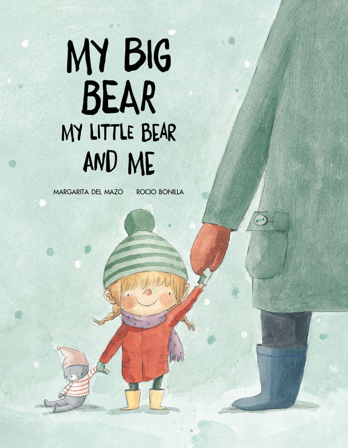 My Big Bear, my Little Bear and Me, de del Mazo, Margarita | portada del libro