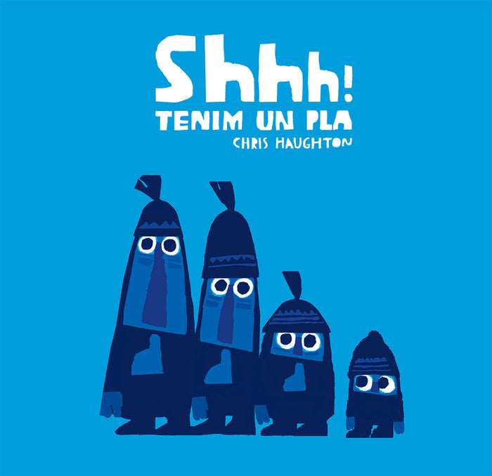 Shhh! Tenim un pla (cartón), de Haughton, Chris | portada del libro