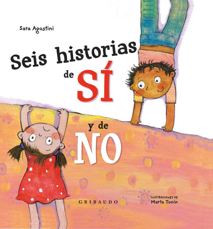 Seis historias del SÍ y del NO, de Agostini, Sara | portada del libro