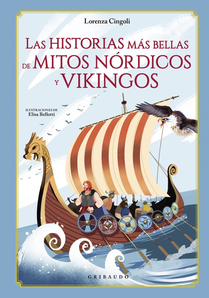 Las historias más bellas de mitos nórdicos y vikingos, de Cingoli, Lorenza | portada del libro