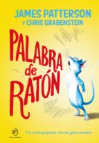 PALABRA DE RATON, de James Patterson | portada del libro