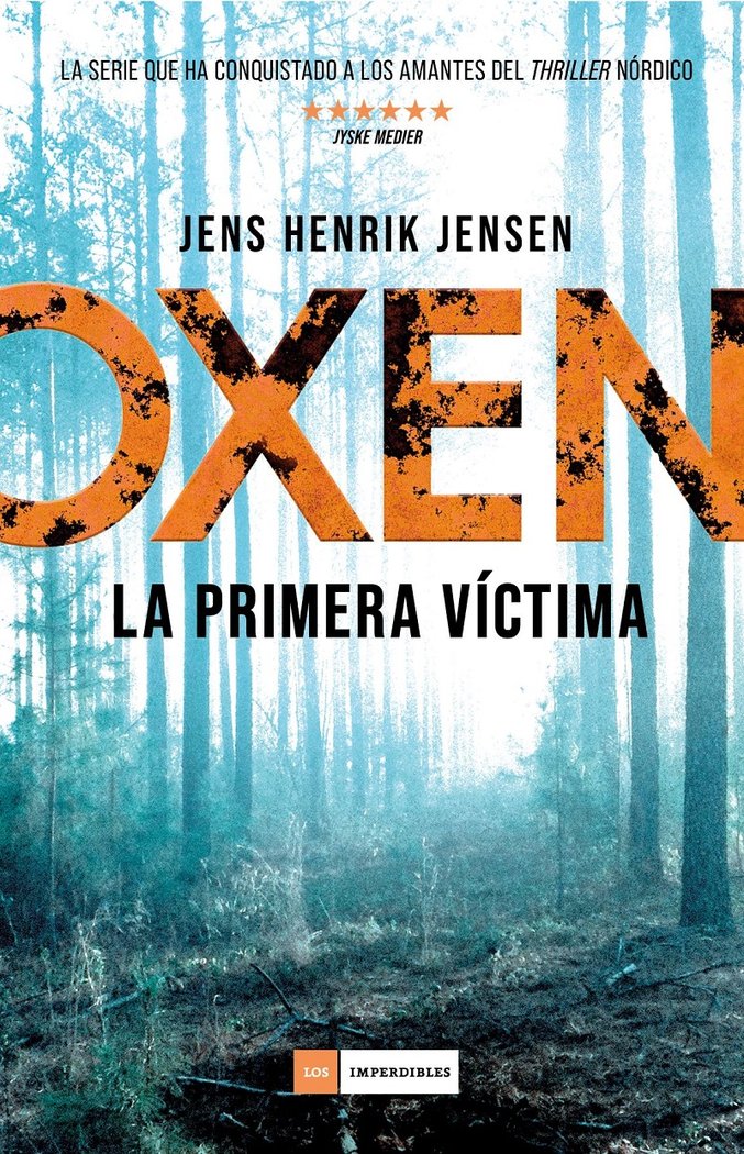 Oxen. La primera víctima, de Jensen, Jens Henrik | portada del libro