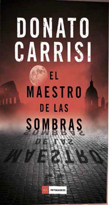 MAESTRO DE LAS SOMBRAS,EL, de CARRISI,DONATO | portada del libro