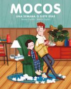 MOCOS UNA SEMANA O SIETE DIAS, de Jaume Copons | portada del libro
