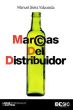 MARCAS DEL DISTRIBUIDOR, de Manuel Sieira Valpuesta | portada del libro