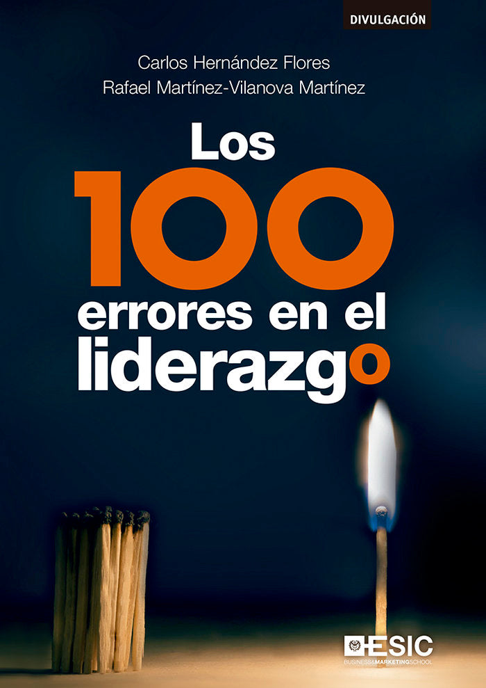 LOS 100 ERRORES EN EL LIDERAZGO, de HERNÁNDEZ FLORES, CARLOS | portada del libro