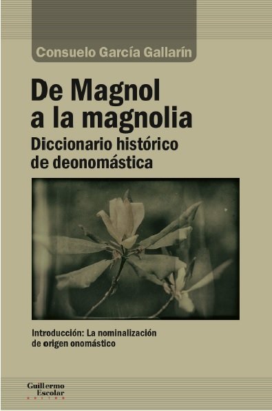 De Magnol a la magnolia, de García Gallarín, Consuelo | portada del libro