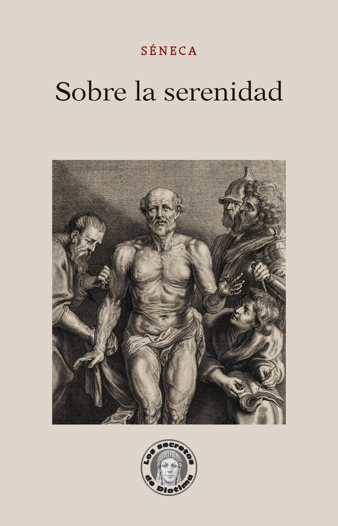 Sobre la serenidad, de Séneca, Lucio Anneo | portada del libro