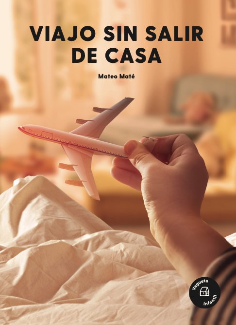 Viajo sin salir de casa, de Maté, Mateo | portada del libro