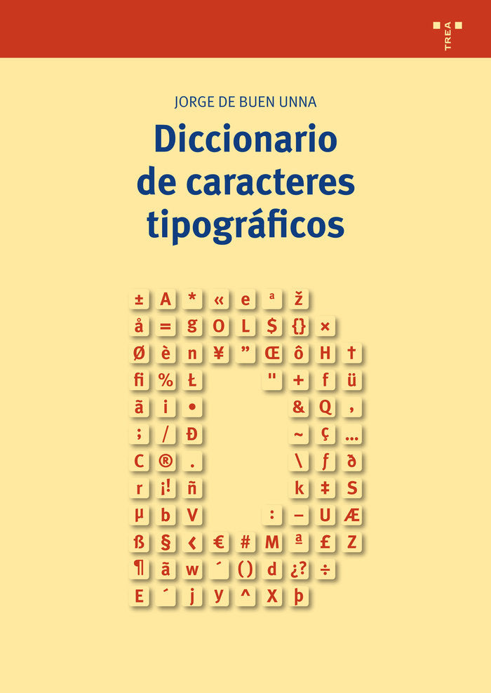Diccionario de caracteres tipográficos, de Buen Unna, Jorge de | portada del libro