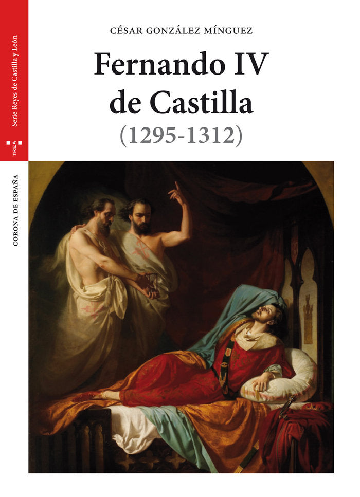 Fernando IV de Castilla (1295-1312) (2ª ed.), de González Mínguez, César | portada del libro