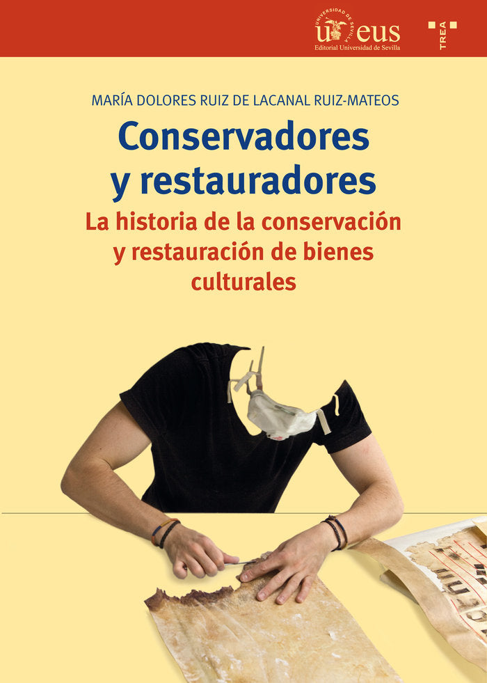 Conservadores y restauradores, de Ruiz de Lacanal Ruiz-Mateos, María Dolores | portada del libro