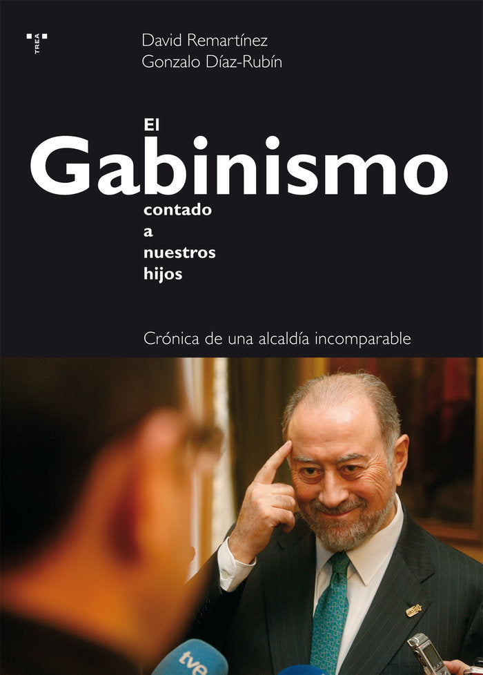 El Gabinismo contado a nuestros hijos, de Remartínez Martínez, David | portada del libro