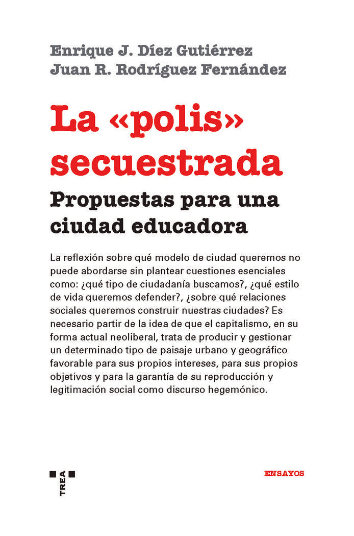 La «polis» secuestrada, de Díez Gutiérrez, Enrique J. | portada del libro