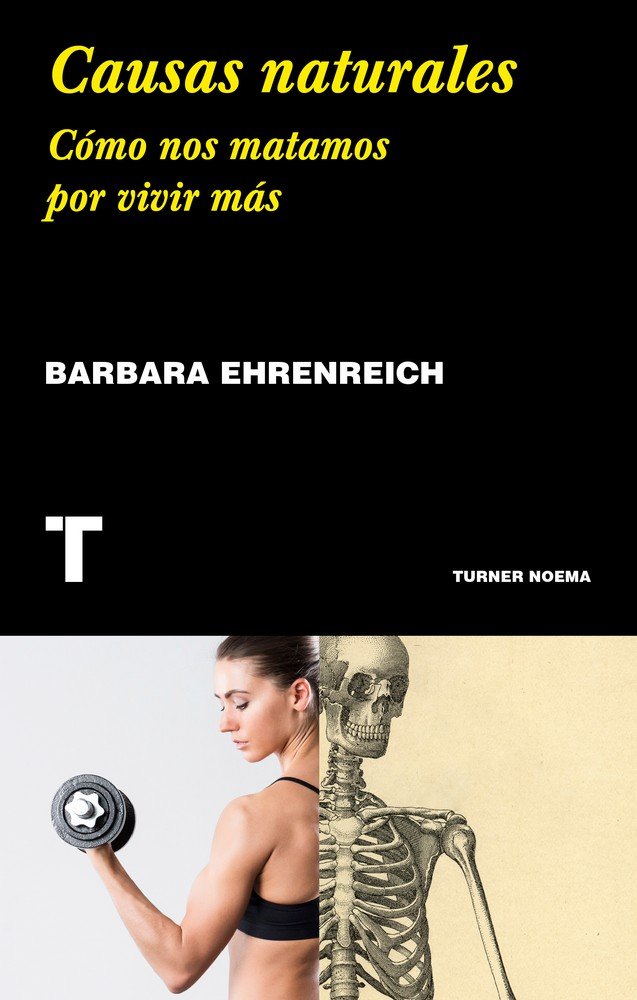 Causas naturales, de Ehrenreich, Barbara | portada del libro