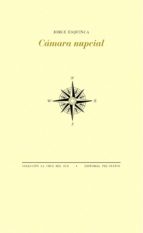CÁMARA NUPCIAL, de JORGE ESQUINCA | portada del libro