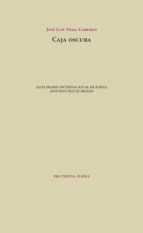 CAJA OSCURA, de José Luis Vidal Carreras | portada del libro