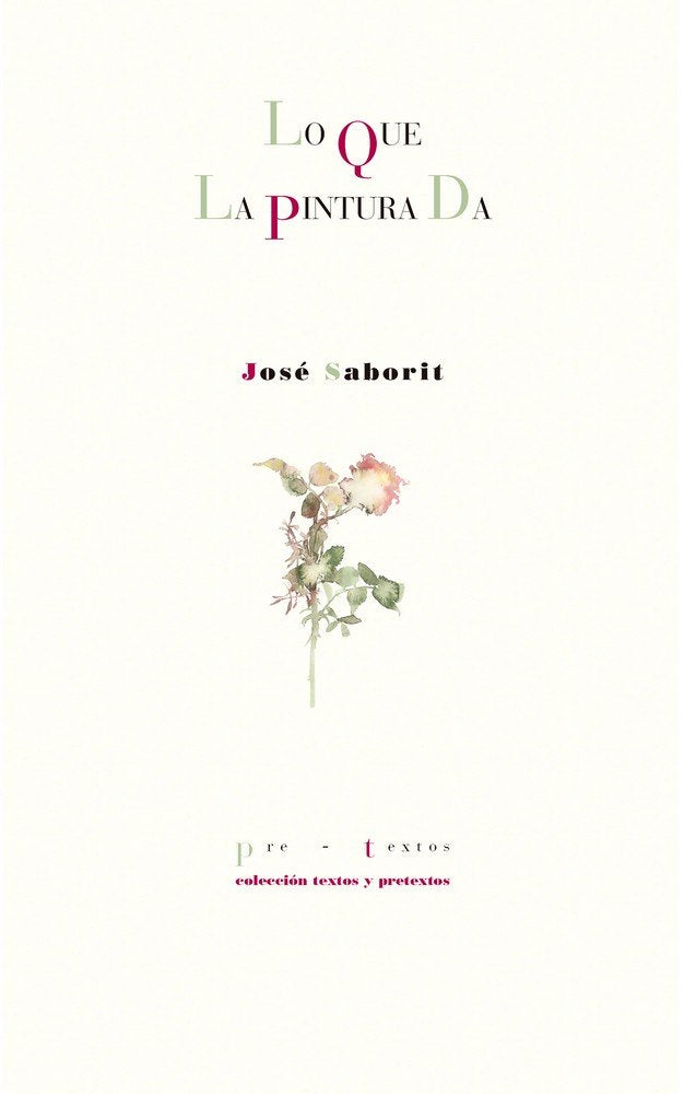 LO QUE LA PINTURA DA, de Saborit | portada del libro
