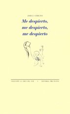 ME DESPIERTO, ME DESPIERTO, ME DESPIERTO, de Jorge Gimeno | portada del libro