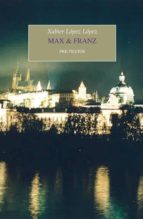MAX & FRANZ, de Xabier López López | portada del libro