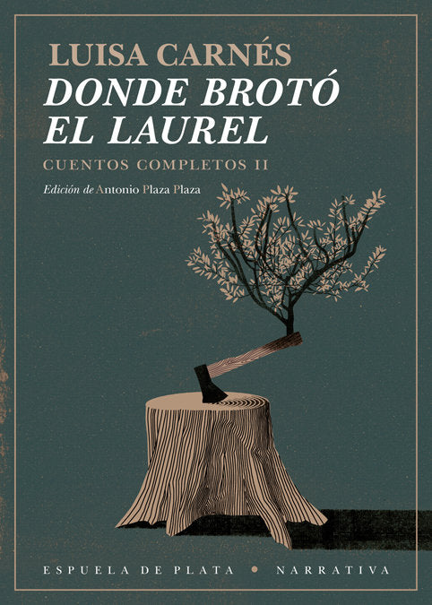 Donde brotó el laurel, de Carnés, Luisa | portada del libro