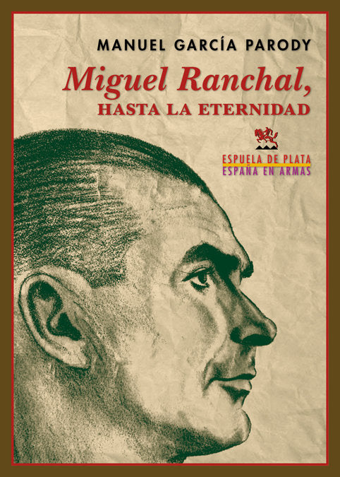 Miguel Ranchal, hasta la eternidad, de García Parody, Manuel | portada del libro