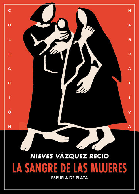 La sangre de las mujeres, de Vázquez Recio, Nieves | portada del libro