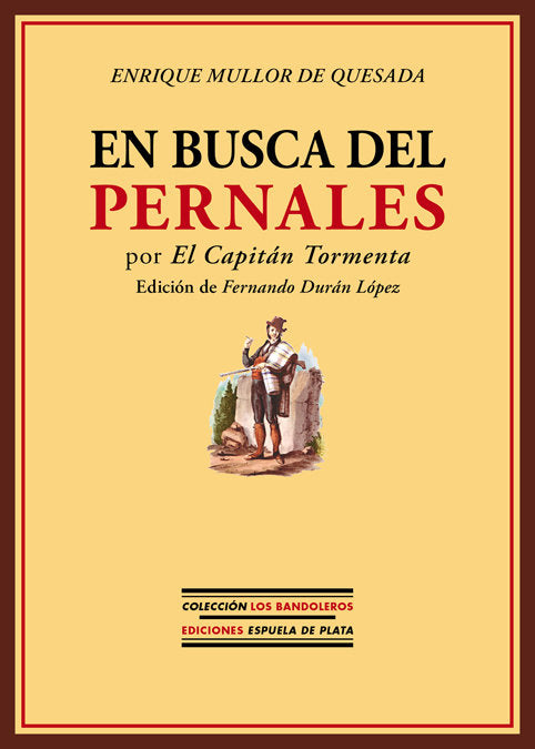 En busca del Pernales, de Mullor de Quesada, Enrique | portada del libro