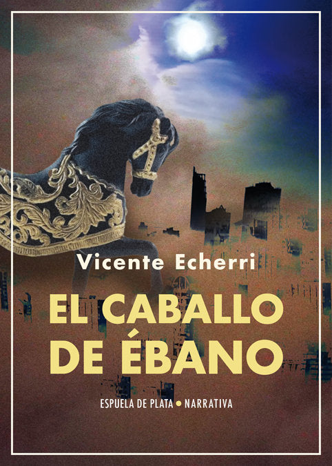 El caballo de ébano, de Echerri, Vicente | portada del libro