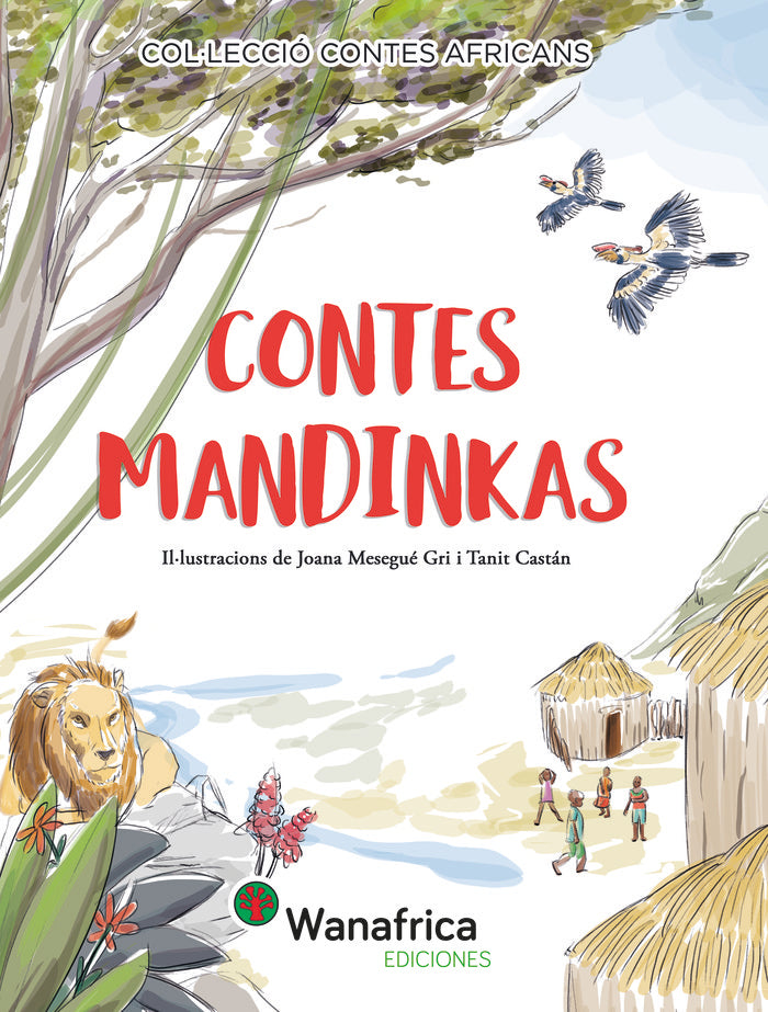Contes Mandinkas, de JOANA MESEGUE GRI I TANIT CASTAN | portada del libro