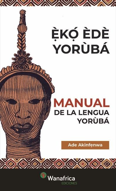 MANUAL YORÙBA, de ADE AKINFENWA | portada del libro