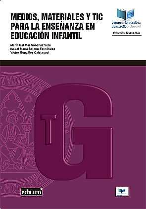 Medios, Materiales y Tic para la Enseñanza en Educación Infantil, de SÁNCHEZ VERA | portada del libro