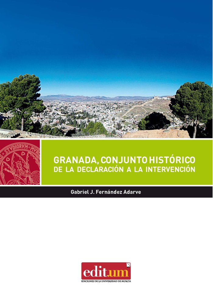Granada, conjunto histórico, de Fernández Adarve, Gabriel J. | portada del libro