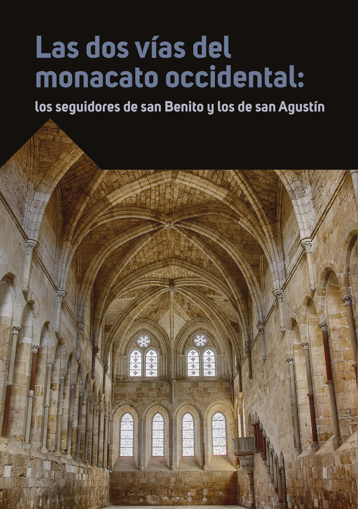 LAS DOS VIAS DEL MONACATO OCCIDENTAL LOS SEGUIDORES DE SAN, de AA.VV. | portada del libro