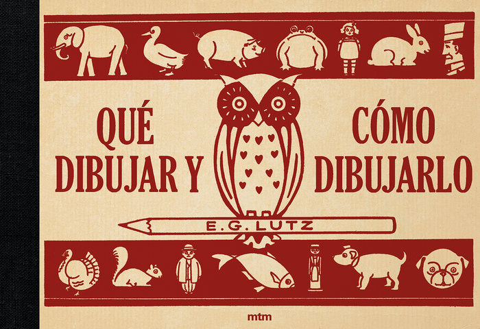 Qué dibujar y cómo dibujarlo, de Lutz, Edwin George | portada del libro