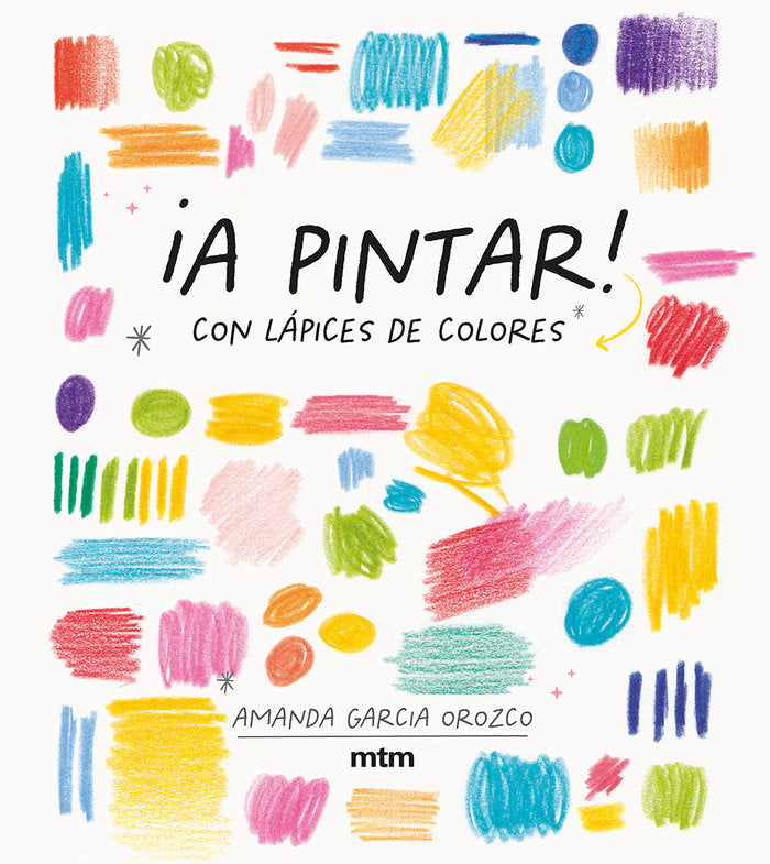 ¡A pintar!, de Garcia Orozco | portada del libro