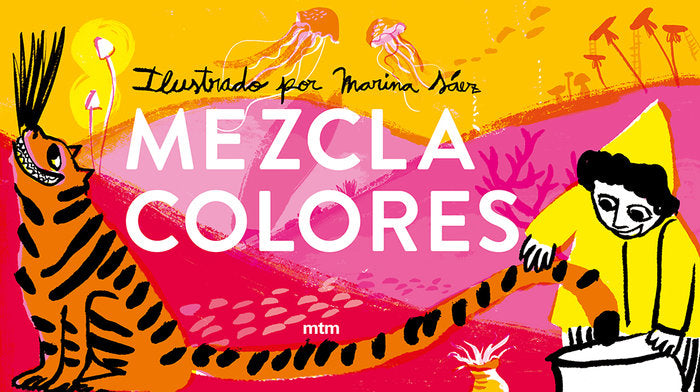 MEZCLACOLORES, de SAEZ RUBIO, MARINA | portada del libro
