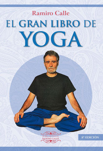 El Gran Libro de Yoga, de Calle, Ramiro | portada del libro