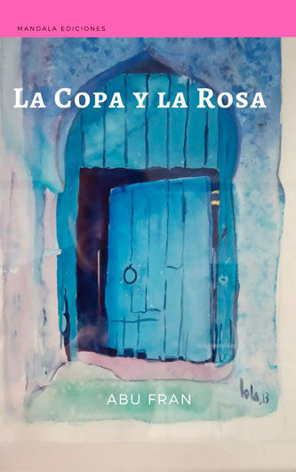 La copa y la rosa, de Puertes Pérez | portada del libro