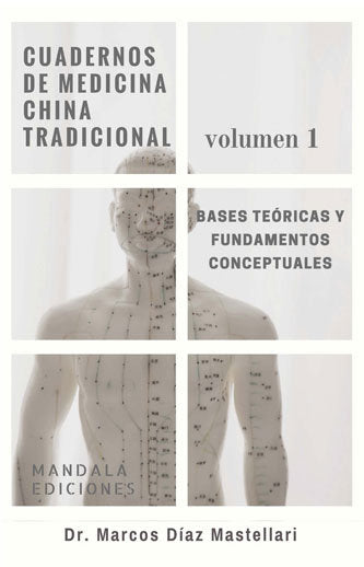 Cuadernos de Medicina China Tradicional vol. 1, de Díaz Mastellari, Dr. Marcos | portada del libro