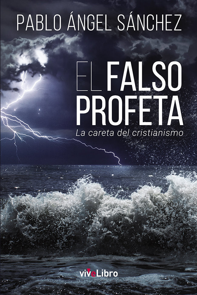 El falso profeta, de SANCHEZ, PABLO ANGEL | portada del libro