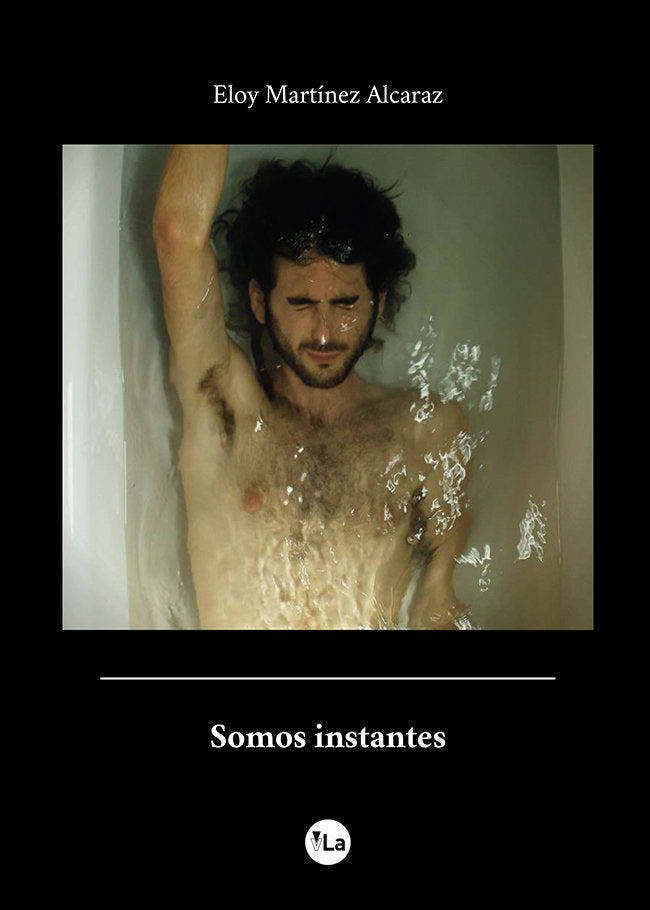 Somos instantes, de Martínez Alcaraz, Eloy | portada del libro