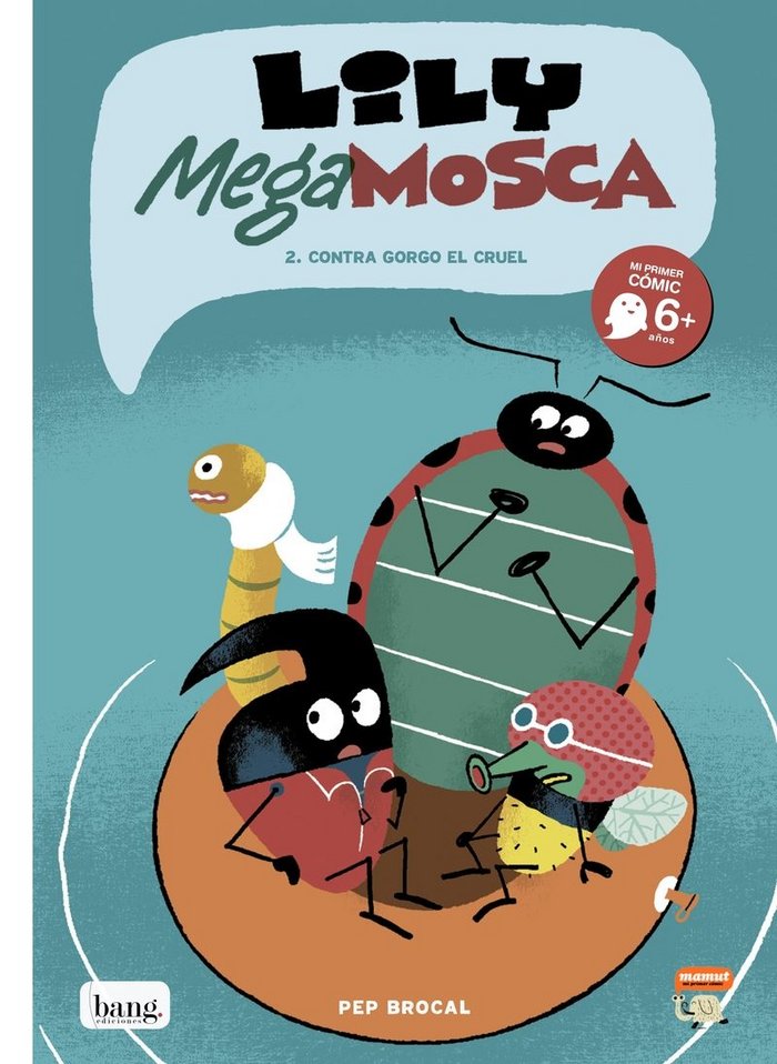 LILY MEGA MOSCA, TOMO 2, de BROCAL, PEP | portada del libro