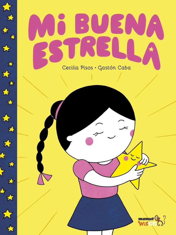 MI BUENA ESTRELLA, de CABA, GASTON | portada del libro