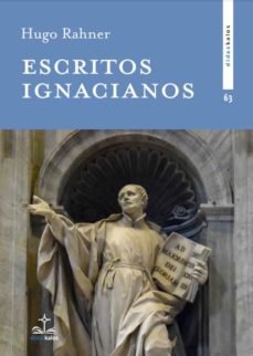 Escritos Ignacianos, de RAHNER | portada del libro