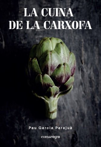 La cuina de la carxofa, de Garcia Parajuà | portada del libro