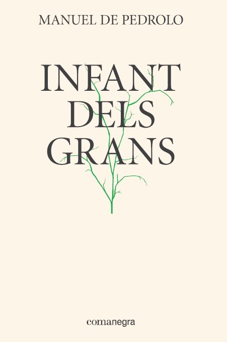 INFANT DELS GRANS, de Pedrolo i Molina | portada del libro